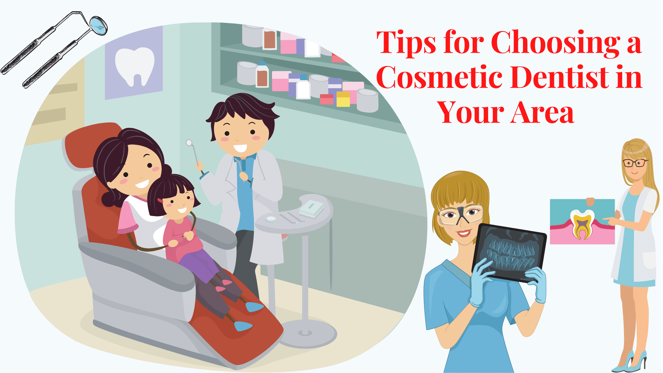 Tips for Choosing a Cosmetic Dentist in Your Area